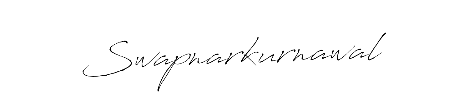 Use a signature maker to create a handwritten signature online. With this signature software, you can design (Antro_Vectra) your own signature for name Swapnarkurnawal. Swapnarkurnawal signature style 6 images and pictures png