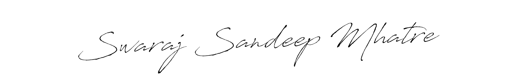 Make a beautiful signature design for name Swaraj Sandeep Mhatre. With this signature (Antro_Vectra) style, you can create a handwritten signature for free. Swaraj Sandeep Mhatre signature style 6 images and pictures png