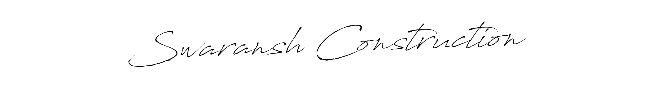 Create a beautiful signature design for name Swaransh Construction. With this signature (Antro_Vectra) fonts, you can make a handwritten signature for free. Swaransh Construction signature style 6 images and pictures png