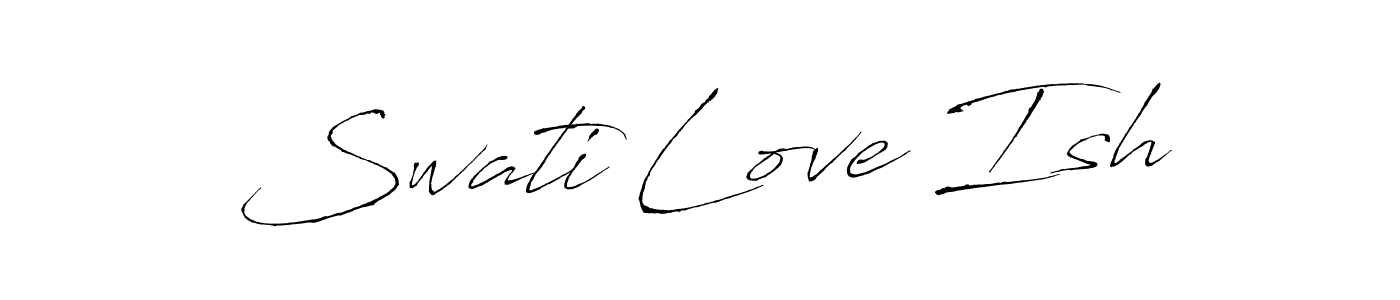 Also we have Swati Love Ish name is the best signature style. Create professional handwritten signature collection using Antro_Vectra autograph style. Swati Love Ish signature style 6 images and pictures png