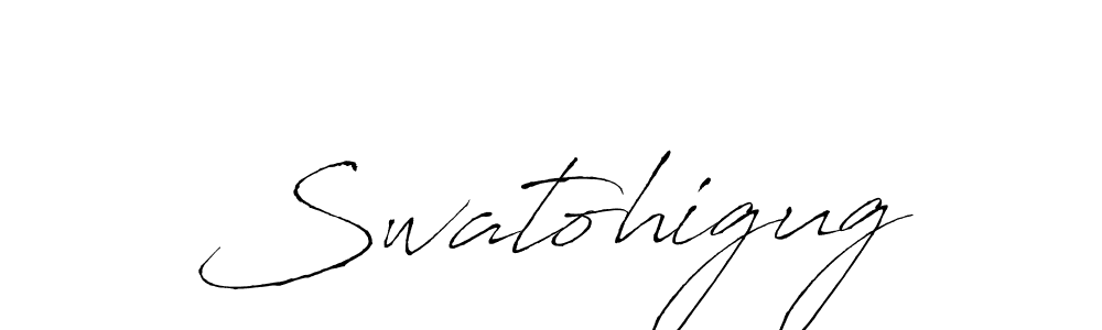 if you are searching for the best signature style for your name Swatohigug. so please give up your signature search. here we have designed multiple signature styles  using Antro_Vectra. Swatohigug signature style 6 images and pictures png