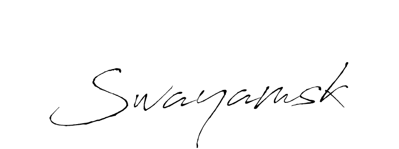 Swayamsk stylish signature style. Best Handwritten Sign (Antro_Vectra) for my name. Handwritten Signature Collection Ideas for my name Swayamsk. Swayamsk signature style 6 images and pictures png