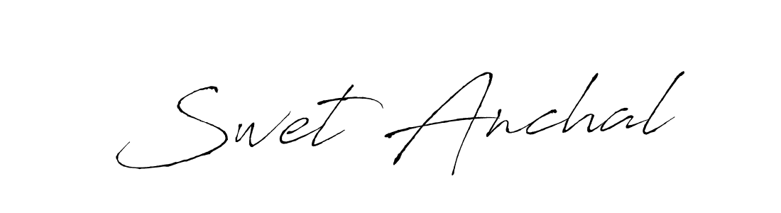 Swet Anchal stylish signature style. Best Handwritten Sign (Antro_Vectra) for my name. Handwritten Signature Collection Ideas for my name Swet Anchal. Swet Anchal signature style 6 images and pictures png