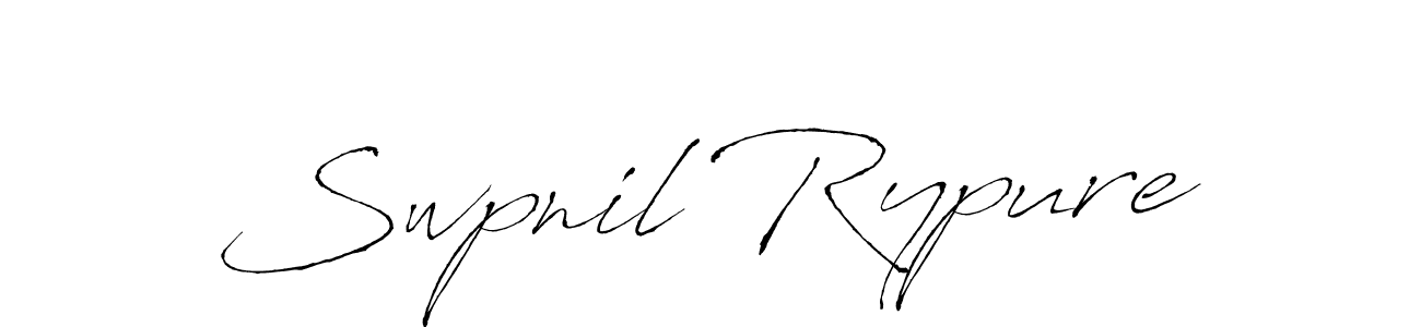 Create a beautiful signature design for name Swpnil Rypure. With this signature (Antro_Vectra) fonts, you can make a handwritten signature for free. Swpnil Rypure signature style 6 images and pictures png