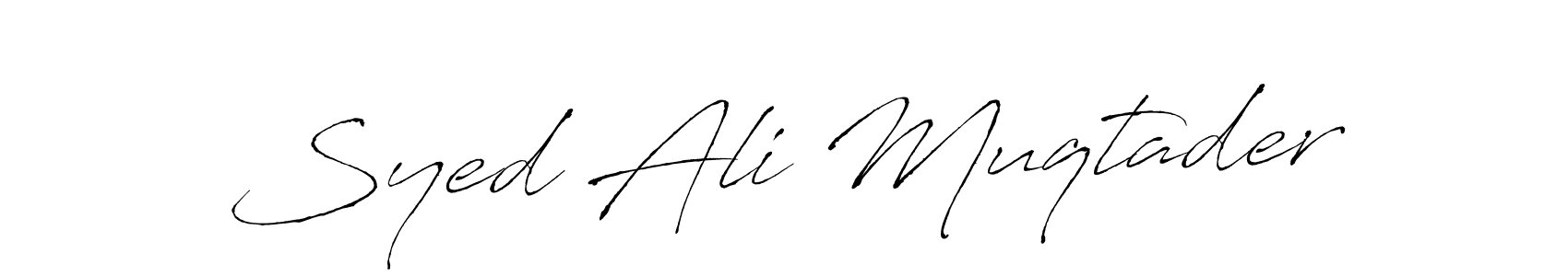 Syed Ali Muqtader stylish signature style. Best Handwritten Sign (Antro_Vectra) for my name. Handwritten Signature Collection Ideas for my name Syed Ali Muqtader. Syed Ali Muqtader signature style 6 images and pictures png