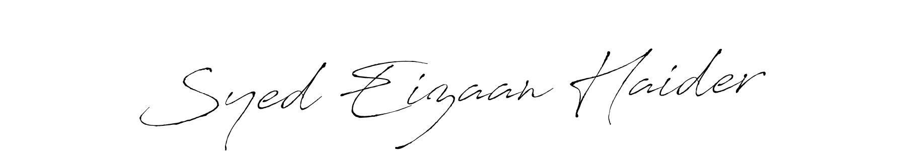 Use a signature maker to create a handwritten signature online. With this signature software, you can design (Antro_Vectra) your own signature for name Syed Eizaan Haider. Syed Eizaan Haider signature style 6 images and pictures png