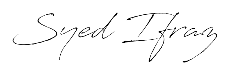 A timeless handwritten aesthetic for Syed Ifraz. The Antro_Vectra font gives your signature a handcrafted feel with natural curves. Syed Ifraz signature style 6 images and pictures png