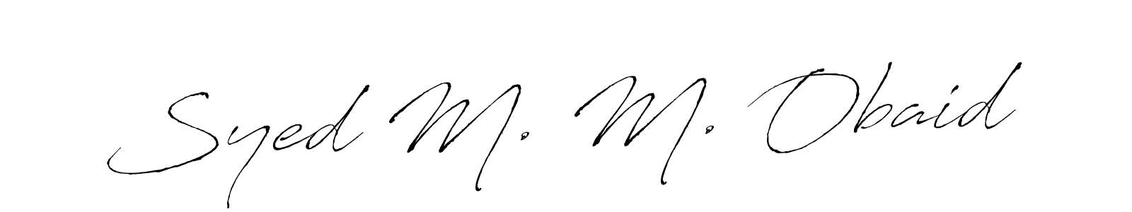 Once you've used our free online signature maker to create your best signature Antro_Vectra style, it's time to enjoy all of the benefits that Syed M. M. Obaid name signing documents. Syed M. M. Obaid signature style 6 images and pictures png