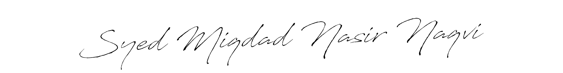 Make a beautiful signature design for name Syed Miqdad Nasir Naqvi. Use this online signature maker to create a handwritten signature for free. Syed Miqdad Nasir Naqvi signature style 6 images and pictures png