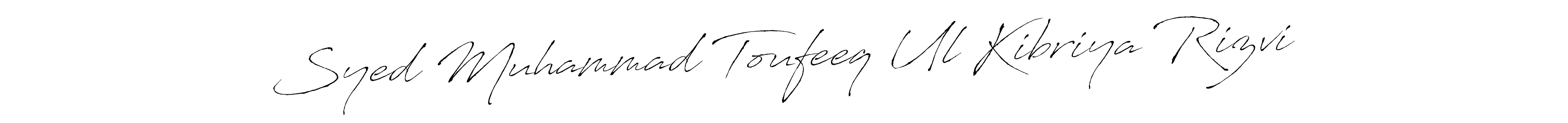 Create a beautiful signature design for name Syed Muhammad Toufeeq Ul Kibriya Rizvi. With this signature (Antro_Vectra) fonts, you can make a handwritten signature for free. Syed Muhammad Toufeeq Ul Kibriya Rizvi signature style 6 images and pictures png