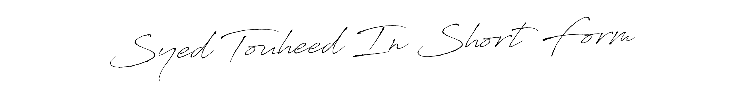 How to Draw Syed Touheed In Short Form signature style? Antro_Vectra is a latest design signature styles for name Syed Touheed In Short Form. Syed Touheed In Short Form signature style 6 images and pictures png
