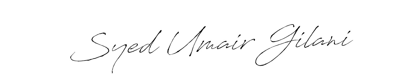 It looks lik you need a new signature style for name Syed Umair Gilani. Design unique handwritten (Antro_Vectra) signature with our free signature maker in just a few clicks. Syed Umair Gilani signature style 6 images and pictures png
