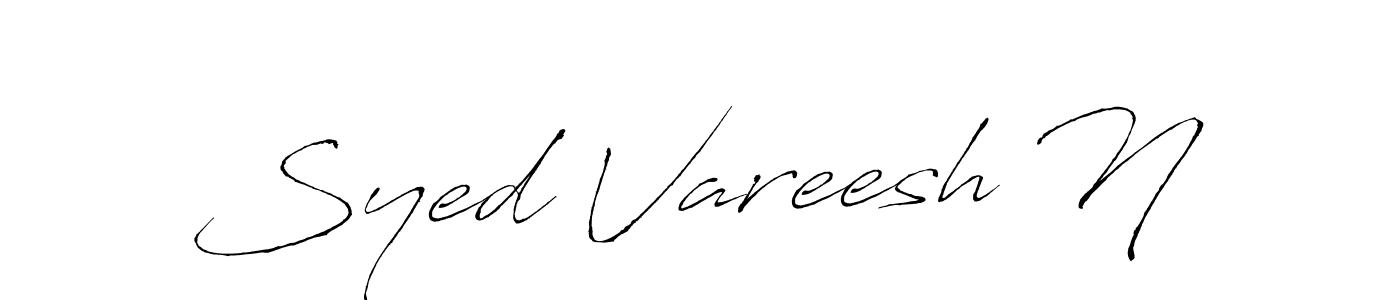 Design your own signature with our free online signature maker. With this signature software, you can create a handwritten (Antro_Vectra) signature for name Syed Vareesh N. Syed Vareesh N signature style 6 images and pictures png