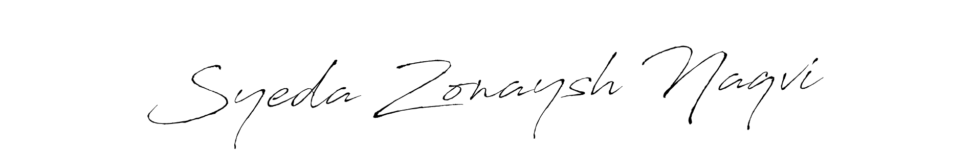 How to make Syeda Zonaysh Naqvi signature? Antro_Vectra is a professional autograph style. Create handwritten signature for Syeda Zonaysh Naqvi name. Syeda Zonaysh Naqvi signature style 6 images and pictures png