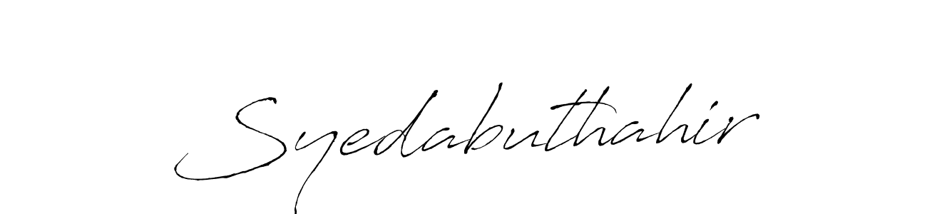 Design your own signature with our free online signature maker. With this signature software, you can create a handwritten (Antro_Vectra) signature for name Syedabuthahir. Syedabuthahir signature style 6 images and pictures png