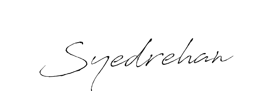 Design your own signature with our free online signature maker. With this signature software, you can create a handwritten (Antro_Vectra) signature for name Syedrehan. Syedrehan signature style 6 images and pictures png