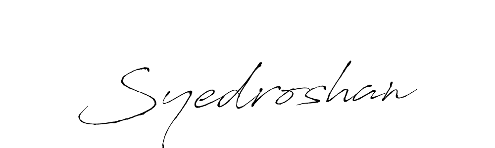 Also we have Syedroshan name is the best signature style. Create professional handwritten signature collection using Antro_Vectra autograph style. Syedroshan signature style 6 images and pictures png
