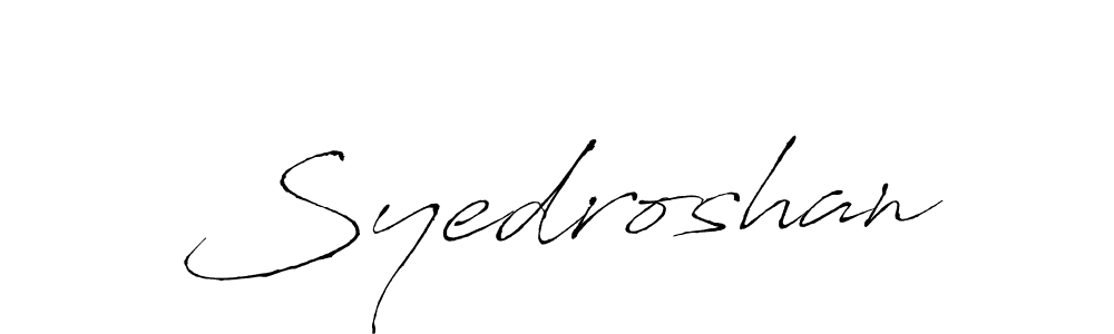 Also we have Syedroshan name is the best signature style. Create professional handwritten signature collection using Antro_Vectra autograph style. Syedroshan signature style 6 images and pictures png