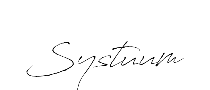 Also You can easily find your signature by using the search form. We will create Systuum name handwritten signature images for you free of cost using Antro_Vectra sign style. Systuum signature style 6 images and pictures png