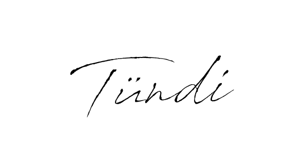 Tündi stylish signature style. Best Handwritten Sign (Antro_Vectra) for my name. Handwritten Signature Collection Ideas for my name Tündi. Tündi signature style 6 images and pictures png
