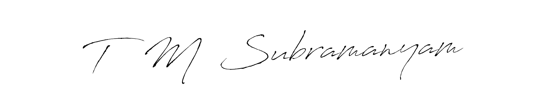 The best way (Antro_Vectra) to make a short signature is to pick only two or three words in your name. The name T   M  Subramanyam include a total of six letters. For converting this name. T   M  Subramanyam signature style 6 images and pictures png