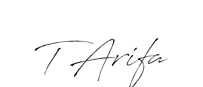 Create a beautiful signature design for name T Arifa. With this signature (Antro_Vectra) fonts, you can make a handwritten signature for free. T Arifa signature style 6 images and pictures png