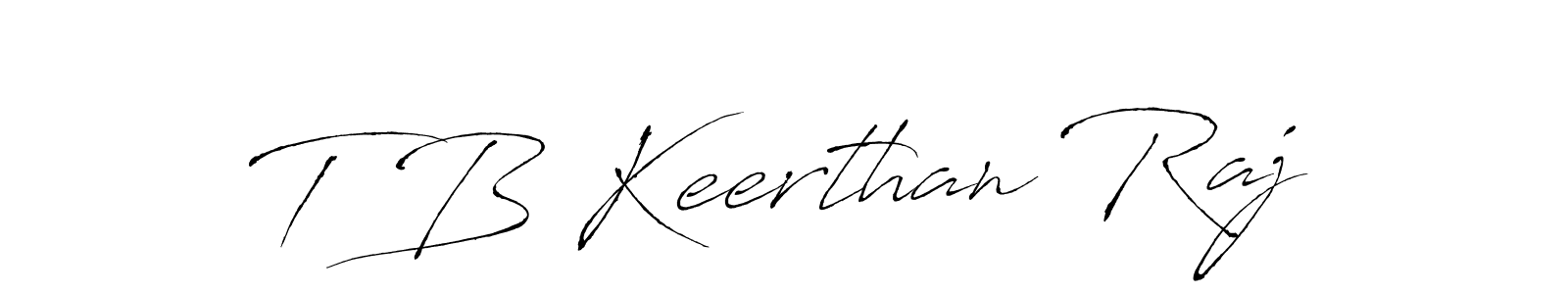 You should practise on your own different ways (Antro_Vectra) to write your name (T B Keerthan Raj) in signature. don't let someone else do it for you. T B Keerthan Raj signature style 6 images and pictures png