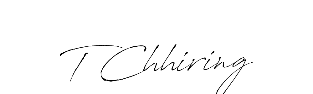 Create a beautiful signature design for name T Chhiring. With this signature (Antro_Vectra) fonts, you can make a handwritten signature for free. T Chhiring signature style 6 images and pictures png