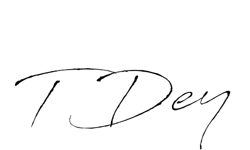It looks lik you need a new signature style for name T Dey. Design unique handwritten (Antro_Vectra) signature with our free signature maker in just a few clicks. T Dey signature style 6 images and pictures png