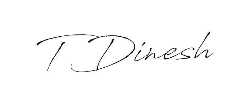How to make T Dinesh signature? Antro_Vectra is a professional autograph style. Create handwritten signature for T Dinesh name. T Dinesh signature style 6 images and pictures png