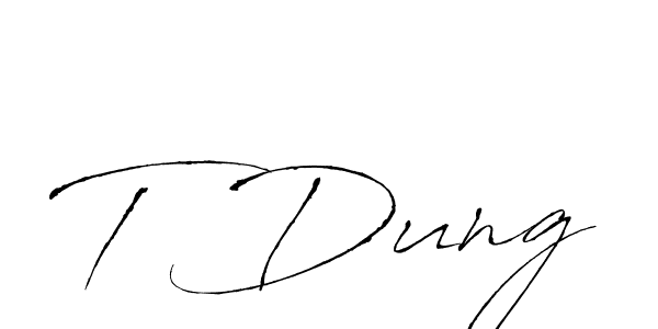 if you are searching for the best signature style for your name T Dung. so please give up your signature search. here we have designed multiple signature styles  using Antro_Vectra. T Dung signature style 6 images and pictures png