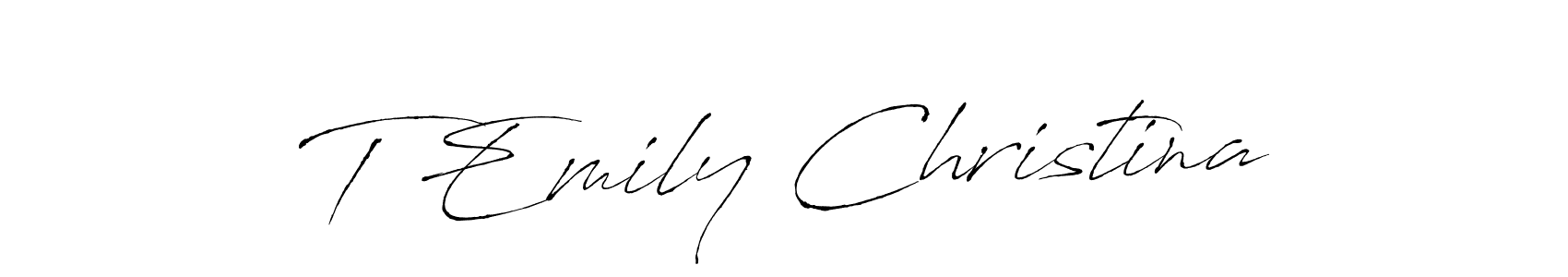 Design your own signature with our free online signature maker. With this signature software, you can create a handwritten (Antro_Vectra) signature for name T Emily Christina. T Emily Christina signature style 6 images and pictures png