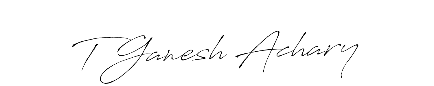 Also we have T Ganesh Achary name is the best signature style. Create professional handwritten signature collection using Antro_Vectra autograph style. T Ganesh Achary signature style 6 images and pictures png