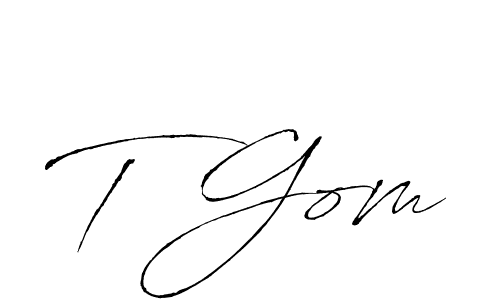 Make a beautiful signature design for name T Gom. With this signature (Antro_Vectra) style, you can create a handwritten signature for free. T Gom signature style 6 images and pictures png