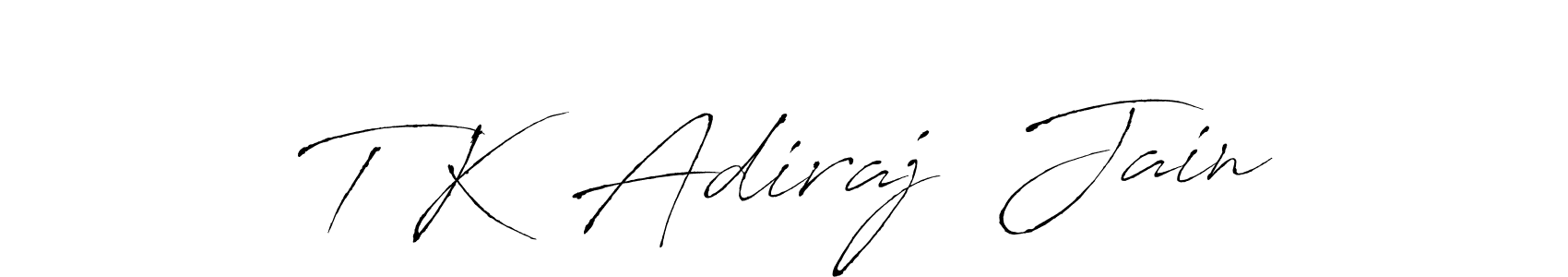 T K  Adiraj  Jain stylish signature style. Best Handwritten Sign (Antro_Vectra) for my name. Handwritten Signature Collection Ideas for my name T K  Adiraj  Jain. T K  Adiraj  Jain signature style 6 images and pictures png