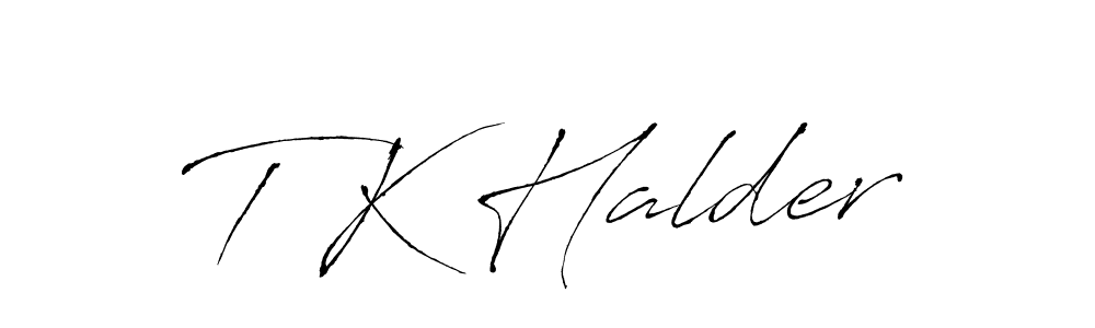 Design your own signature with our free online signature maker. With this signature software, you can create a handwritten (Antro_Vectra) signature for name T K Halder. T K Halder signature style 6 images and pictures png