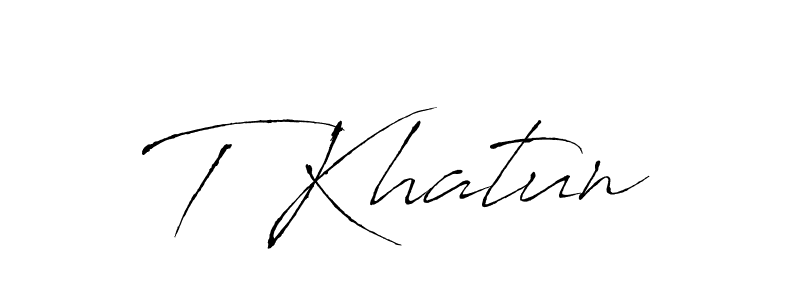 Also You can easily find your signature by using the search form. We will create T Khatun name handwritten signature images for you free of cost using Antro_Vectra sign style. T Khatun signature style 6 images and pictures png