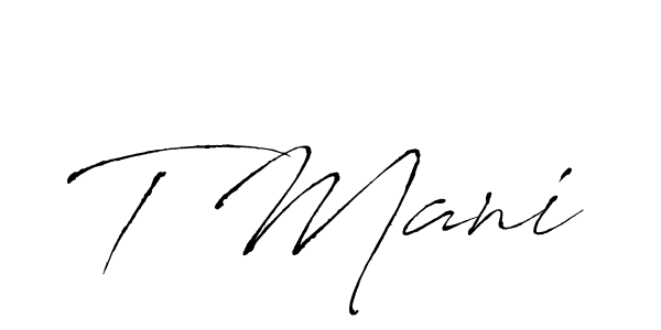 Use a signature maker to create a handwritten signature online. With this signature software, you can design (Antro_Vectra) your own signature for name T Mani. T Mani signature style 6 images and pictures png