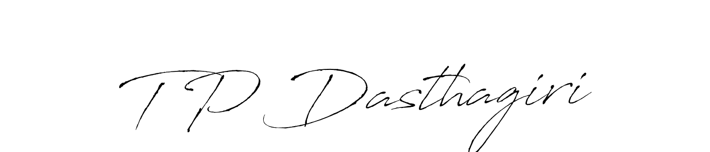 Design your own signature with our free online signature maker. With this signature software, you can create a handwritten (Antro_Vectra) signature for name T P Dasthagiri. T P Dasthagiri signature style 6 images and pictures png