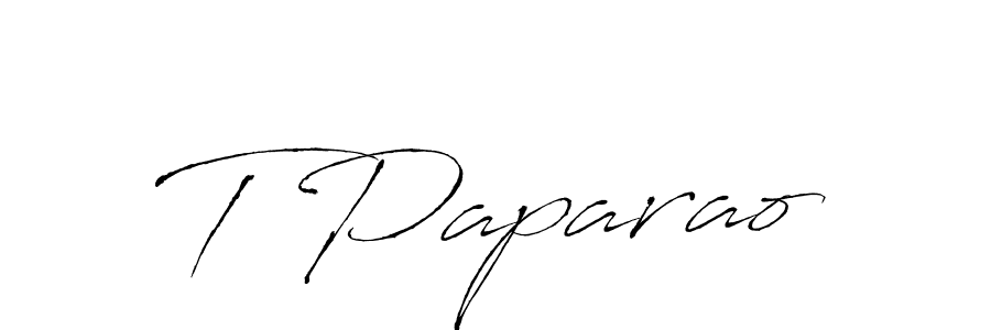 Design your own signature with our free online signature maker. With this signature software, you can create a handwritten (Antro_Vectra) signature for name T Paparao. T Paparao signature style 6 images and pictures png