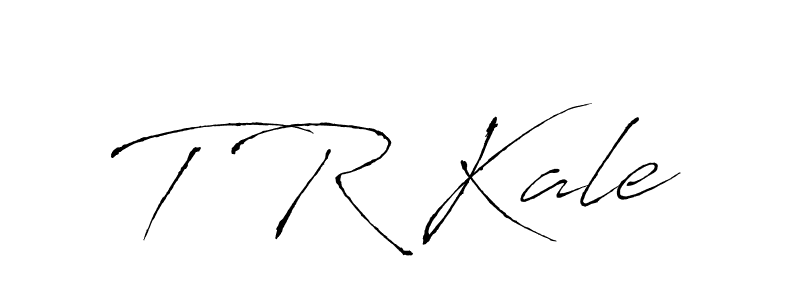 Create a beautiful signature design for name T R Kale. With this signature (Antro_Vectra) fonts, you can make a handwritten signature for free. T R Kale signature style 6 images and pictures png