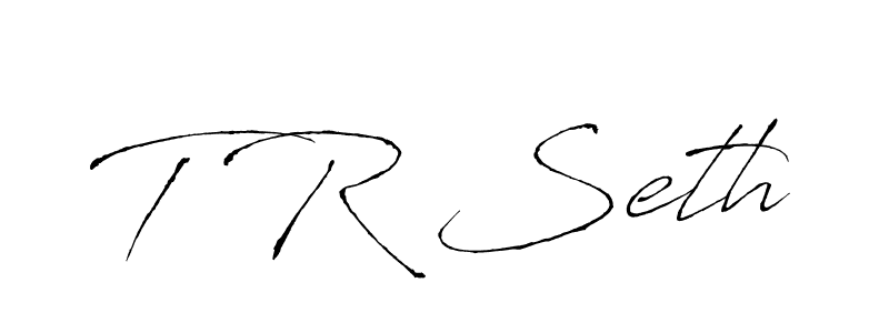 Also You can easily find your signature by using the search form. We will create T R Seth name handwritten signature images for you free of cost using Antro_Vectra sign style. T R Seth signature style 6 images and pictures png