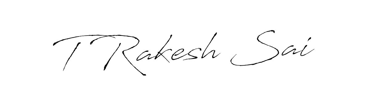 It looks lik you need a new signature style for name T Rakesh Sai. Design unique handwritten (Antro_Vectra) signature with our free signature maker in just a few clicks. T Rakesh Sai signature style 6 images and pictures png