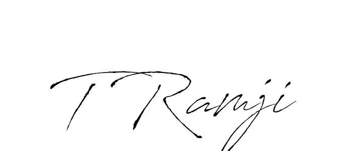 Make a beautiful signature design for name T Ramji. With this signature (Antro_Vectra) style, you can create a handwritten signature for free. T Ramji signature style 6 images and pictures png