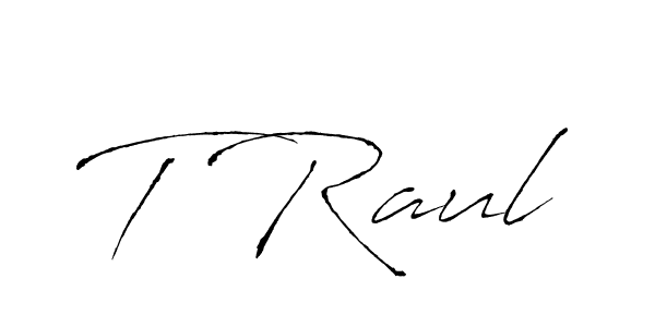 The best way (Antro_Vectra) to make a short signature is to pick only two or three words in your name. The name T Raul include a total of six letters. For converting this name. T Raul signature style 6 images and pictures png