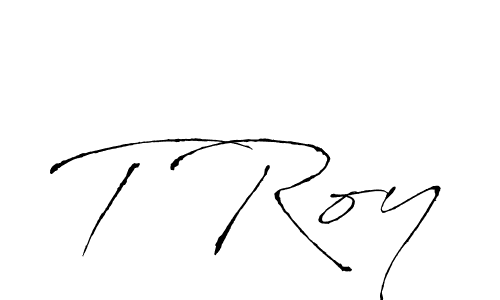 Also we have T Roy name is the best signature style. Create professional handwritten signature collection using Antro_Vectra autograph style. T Roy signature style 6 images and pictures png