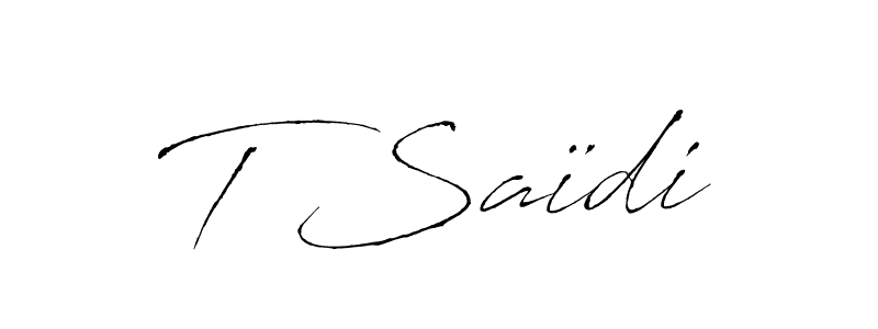 Also You can easily find your signature by using the search form. We will create T Saïdi name handwritten signature images for you free of cost using Antro_Vectra sign style. T Saïdi signature style 6 images and pictures png