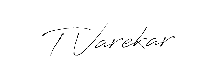 Also we have T Varekar name is the best signature style. Create professional handwritten signature collection using Antro_Vectra autograph style. T Varekar signature style 6 images and pictures png