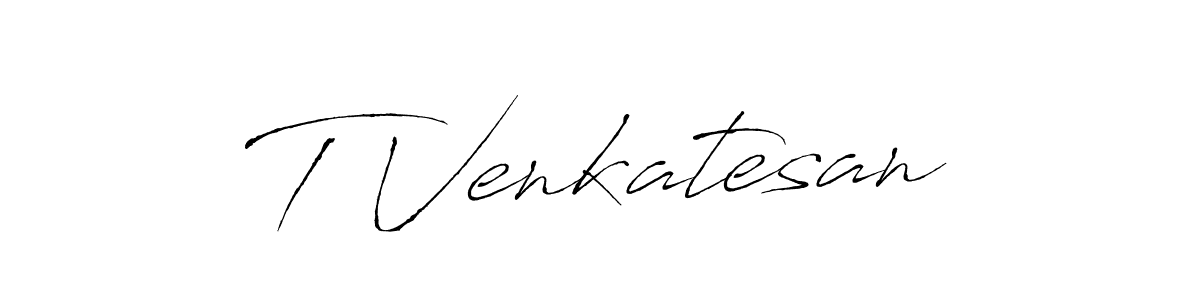 Design your own signature with our free online signature maker. With this signature software, you can create a handwritten (Antro_Vectra) signature for name T Venkatesan. T Venkatesan signature style 6 images and pictures png