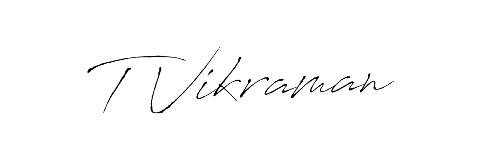 Create a beautiful signature design for name T Vikraman. With this signature (Antro_Vectra) fonts, you can make a handwritten signature for free. T Vikraman signature style 6 images and pictures png